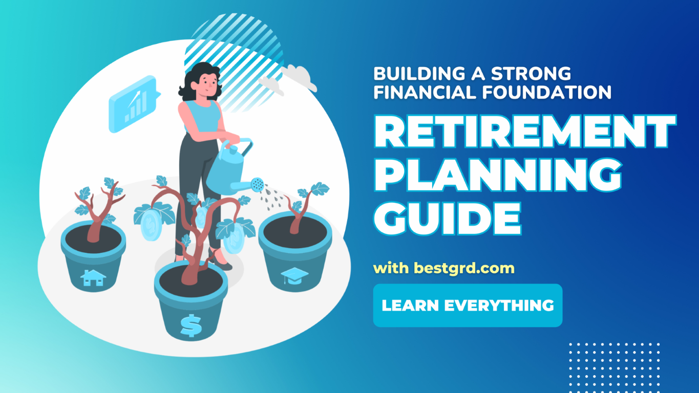 Retirement Planning Guide - Best GRD